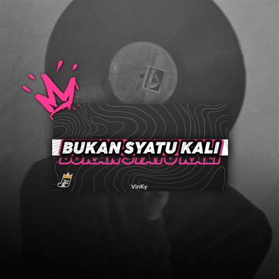 Bukan Syatu Kali's cover