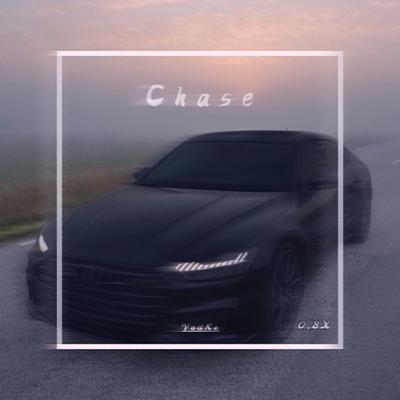 Chase(0.8X) By 花凯, VodKe, 无's cover