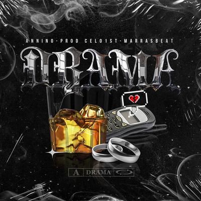 DRAMA By MC ANNINO, Marras, Celo1st's cover