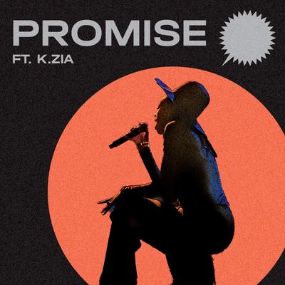 Promise By 'Nuff Said Live, K.ZIA's cover
