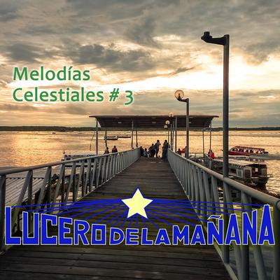 Melodías Celestiales # 3 (2024 Remastered Version)'s cover