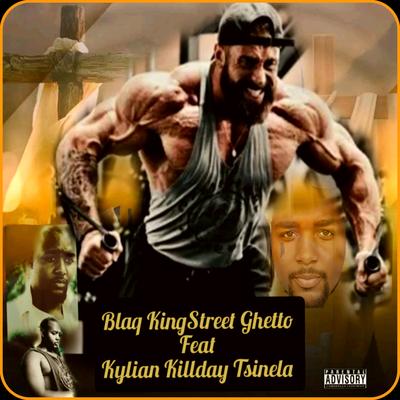 Blaq KingStreet Ghetto's cover