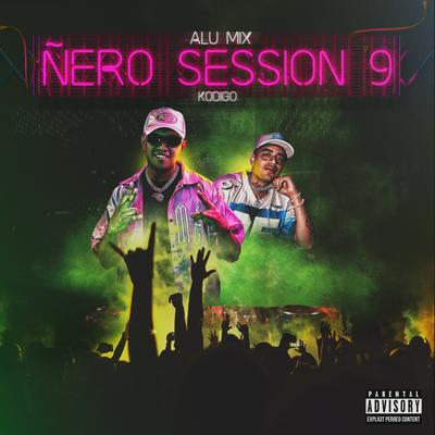 Ñero Session 9's cover