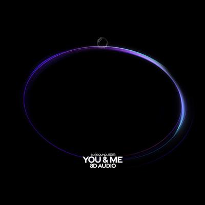 you & me (8d audio, stutter house remix)'s cover