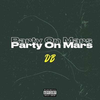 Party On Mars's cover