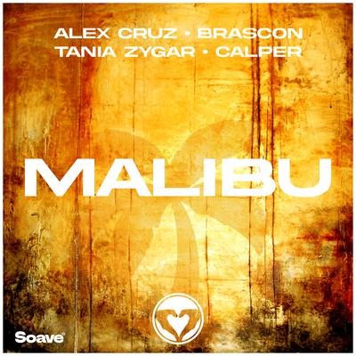 Malibu (feat. Calper) By Alex Cruz, Brascon, Tania Zygar, Calper's cover