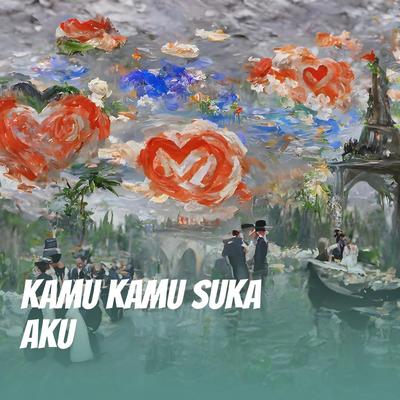 Kamu Kamu Suka Aku (Acoustic)'s cover