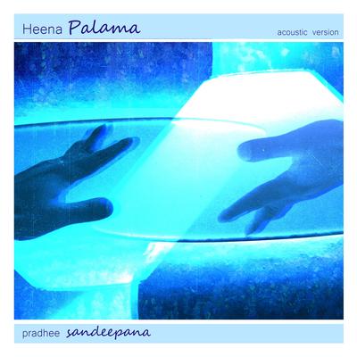 Heena Palama (Acoustic Version)'s cover