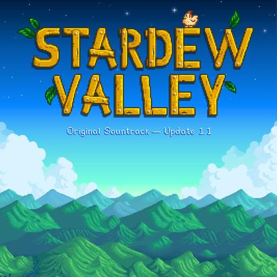 Stardew Valley 1.1 (Original Game Soundtrack)'s cover