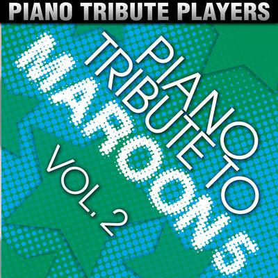 Piano Tribute to Maroon 5, Vol. 2's cover