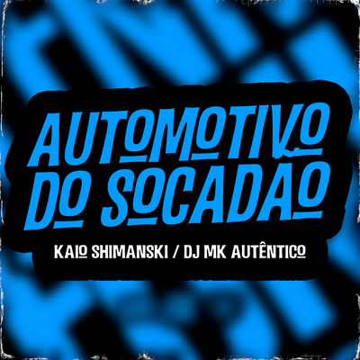 Automotivo do Socadão's cover