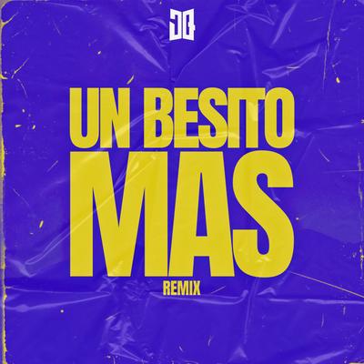Un Besito Más (Remix) By DJ Javi Quiñonez's cover