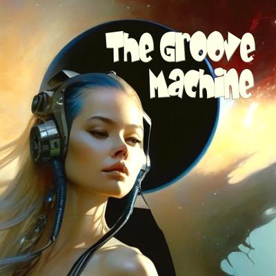 The Groove Machine's cover