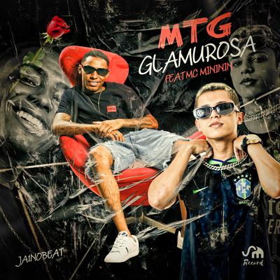 Mtg Glamurosa By Ja1 No Beat, mc mininin's cover