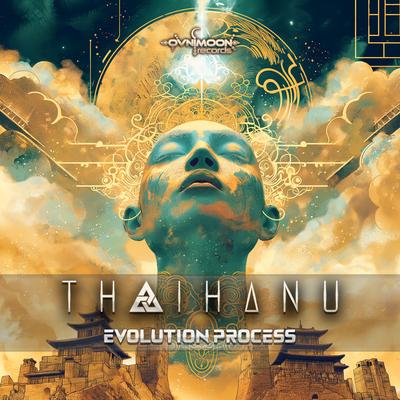Evolution Process By Thaihanu's cover