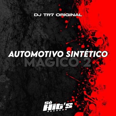 Automotivo Sintetico Mágico 2's cover