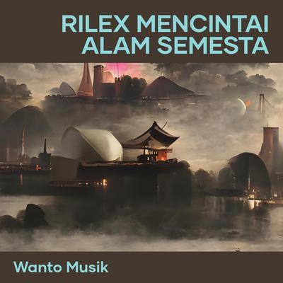 Rilex Mencintai Alam Semesta's cover