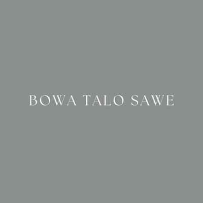 BOWA TALO SAWE's cover