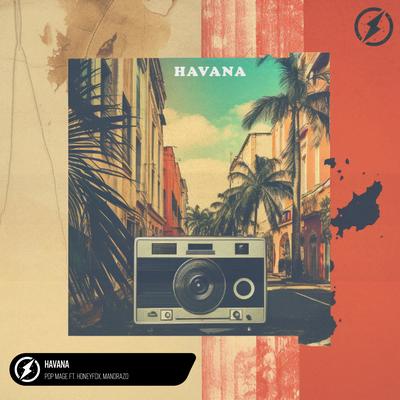 Havana By Mandrazo, Pop Mage, Honeyfox's cover