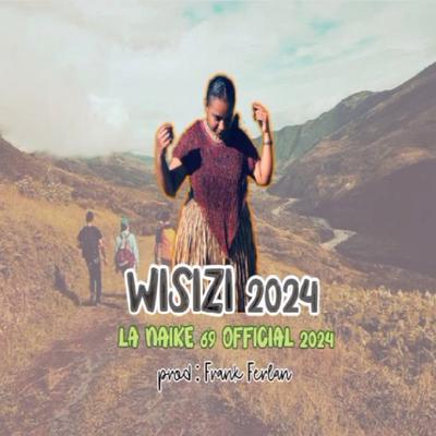Wisizi 2024 (La Naike 69 Official 2024)'s cover