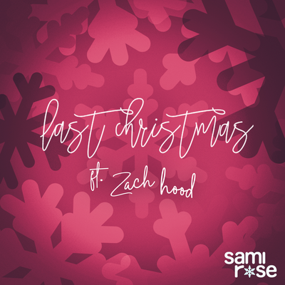 last christmas (ft zach hood)'s cover