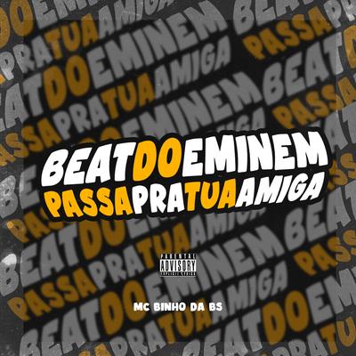 Beat do Eminem, Passa pra Tua Amiga's cover