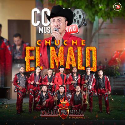 Chuche El Malo's cover