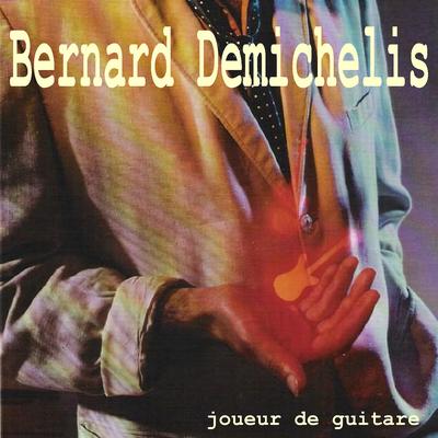 Joueur de guitare By Bernard Demichelis's cover