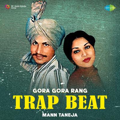 Gora Gora Rang Trap Beat's cover