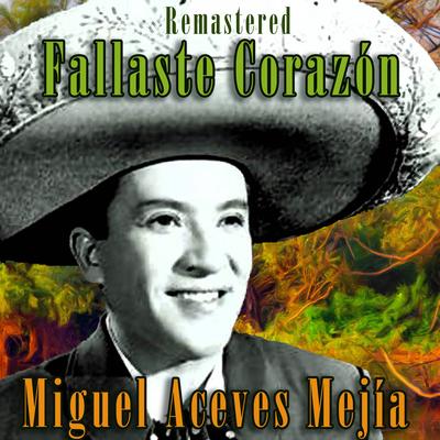 Fallaste Corazón (Remastered)'s cover