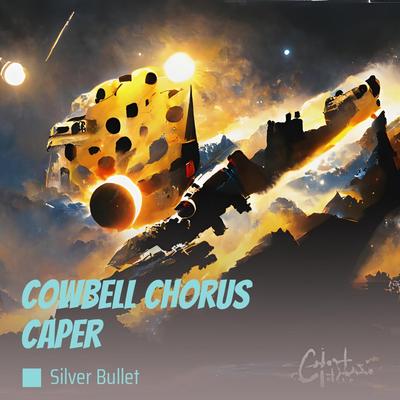 Cowbell Chorus Caper's cover