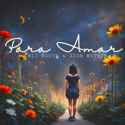 Para Amar By Tali Roots, Zion Within's cover