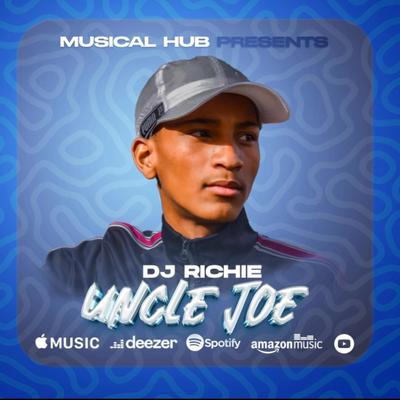 DJ_Richie_-_Uncle_Joe_official_music's cover