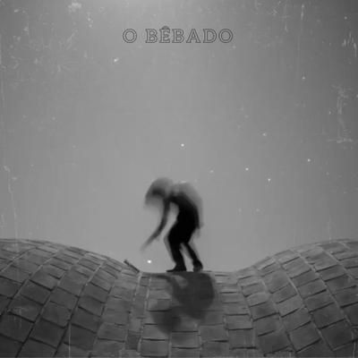 O Bêbado's cover