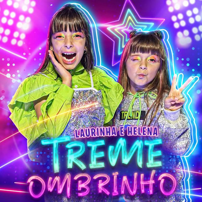 Treme Ombrinho By Laurinha e Helena's cover