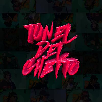 Tunel del Ghetto's cover