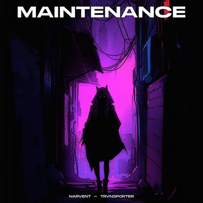 Maintenance By Narvent, TRVNSPORTER's cover