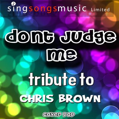 Dont Judge Me (Tribute to Chris Brown) - Single's cover