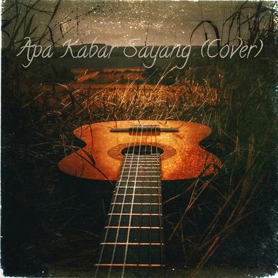 Apa Kabar Sayang's cover