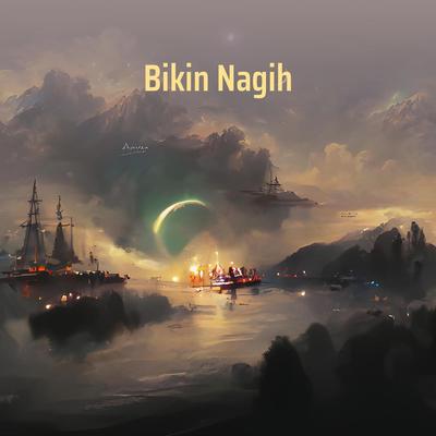 Bikin Nagih's cover