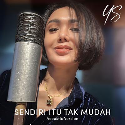 Sendiri Itu Tak Mudah (Acoustic Version)'s cover