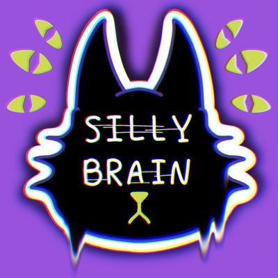 SILLY BRAIN By Alice Change's cover