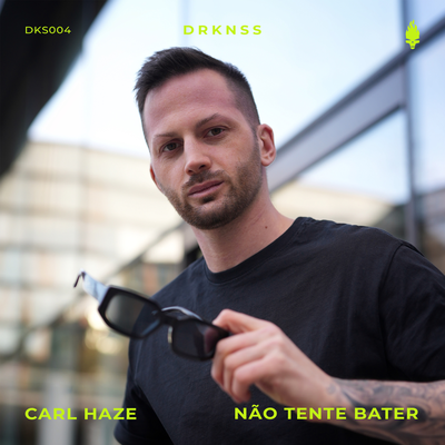 Não Tente Bater By Carl Haze's cover