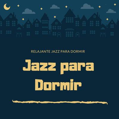 Relajante Jazz para Dormir's cover