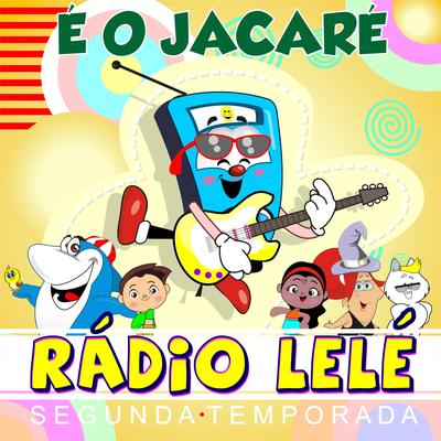 É o Jacaré (Segunda Temporada)'s cover