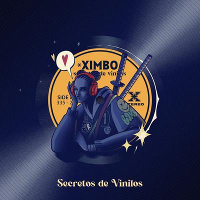 Secretos de Vinilos By Ximbo's cover