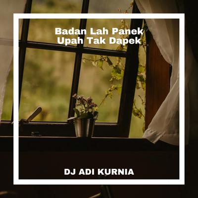 Badan Lah Panek Upah Tak Dapek (Breakbeat)'s cover