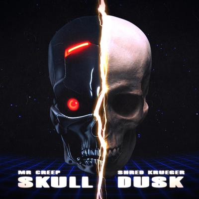 Skull Dusk By Mr Creep, Shred Krueger's cover