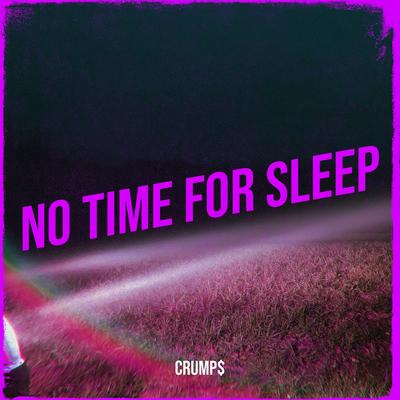 No Time for Sleep's cover