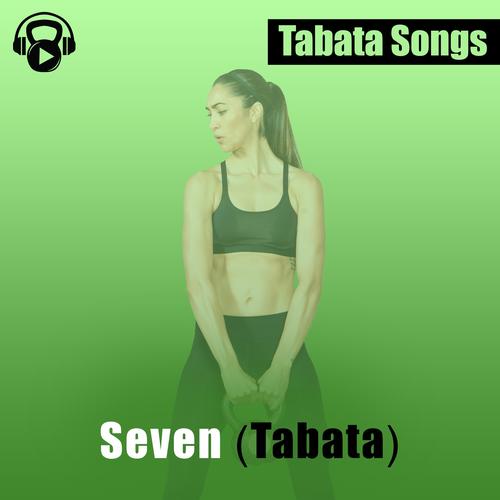 Seven Tabata Official TikTok Music Tabata Songs Listening To